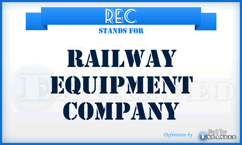 REC - Railway Equipment Company