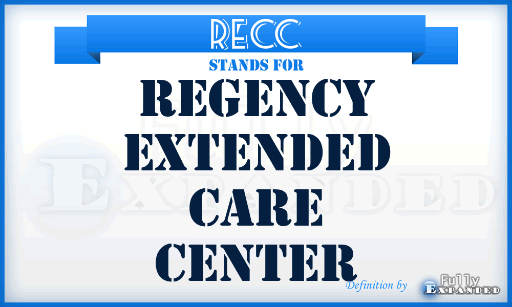 RECC - Regency Extended Care Center
