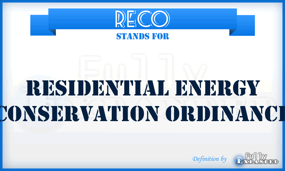 RECO - Residential Energy Conservation Ordinance