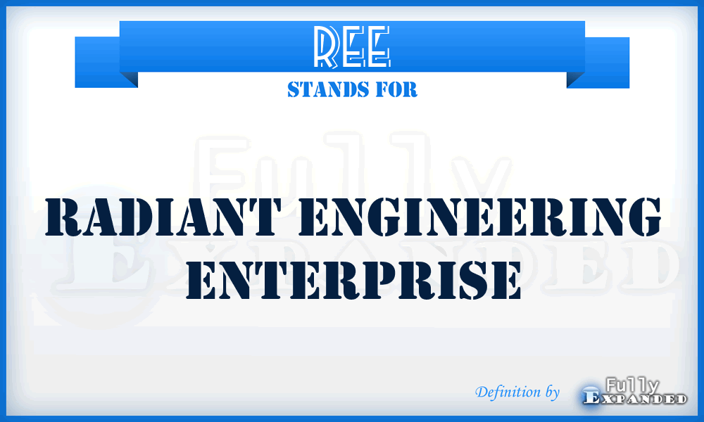 REE - Radiant Engineering Enterprise