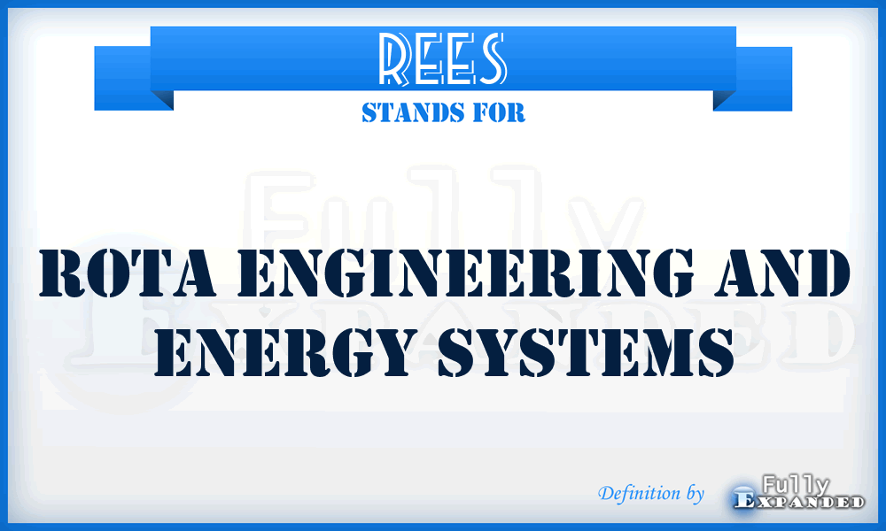 REES - Rota Engineering and Energy Systems