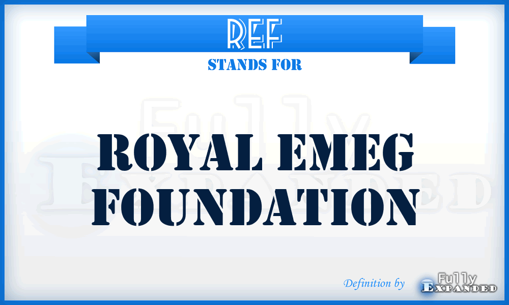 REF - Royal Emeg Foundation