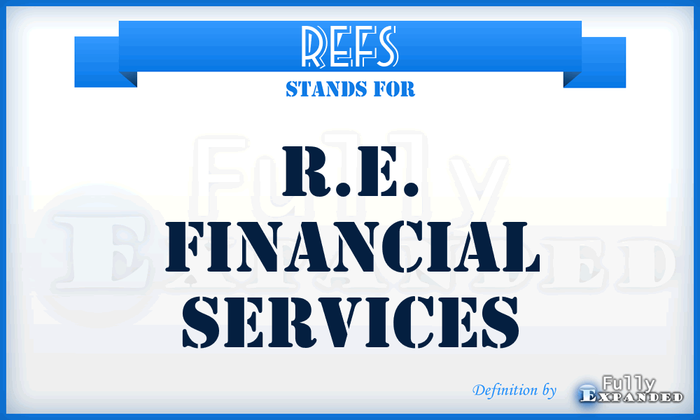 REFS - R.E. Financial Services