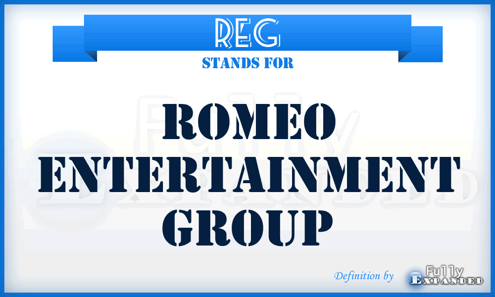 REG - Romeo Entertainment Group