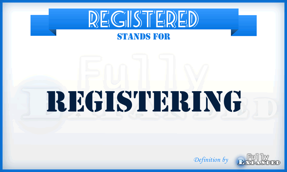 REGISTERED - Registering
