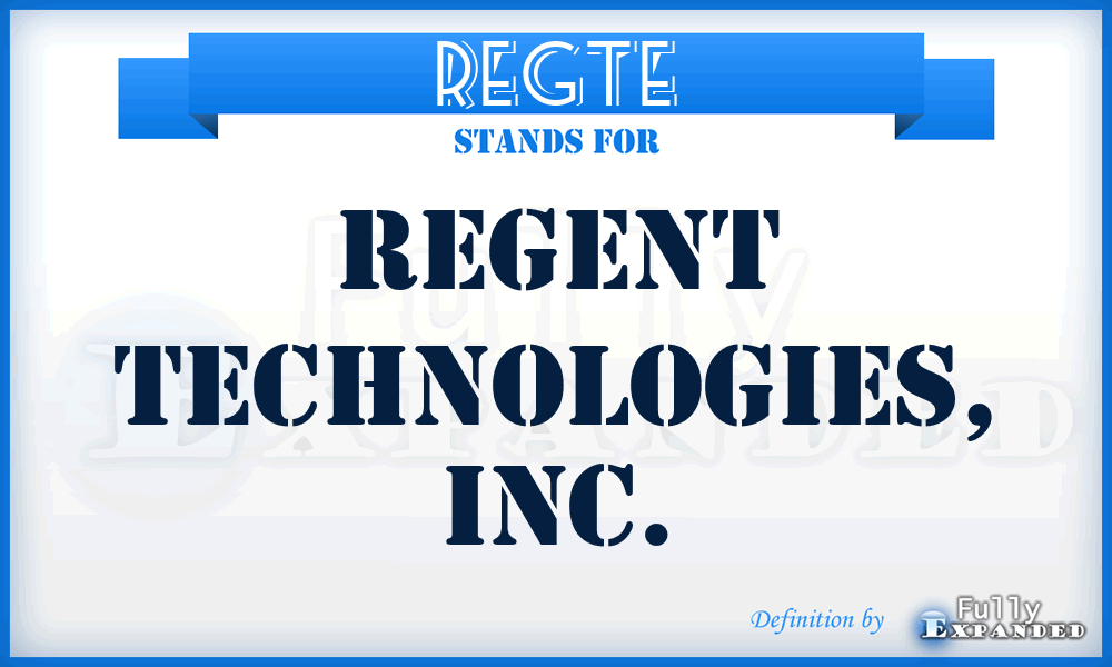 REGTE - Regent Technologies, Inc.