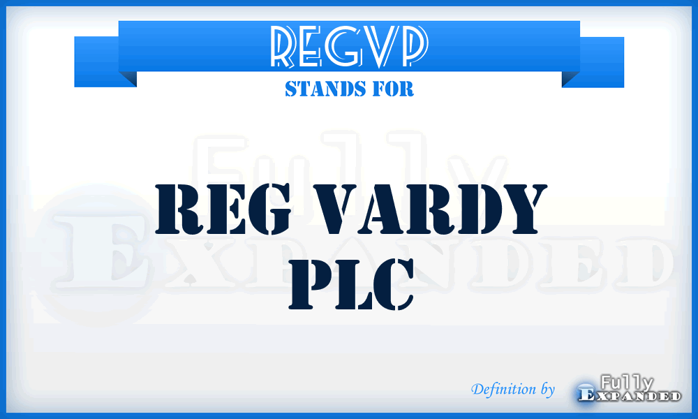 REGVP - REG Vardy PLC