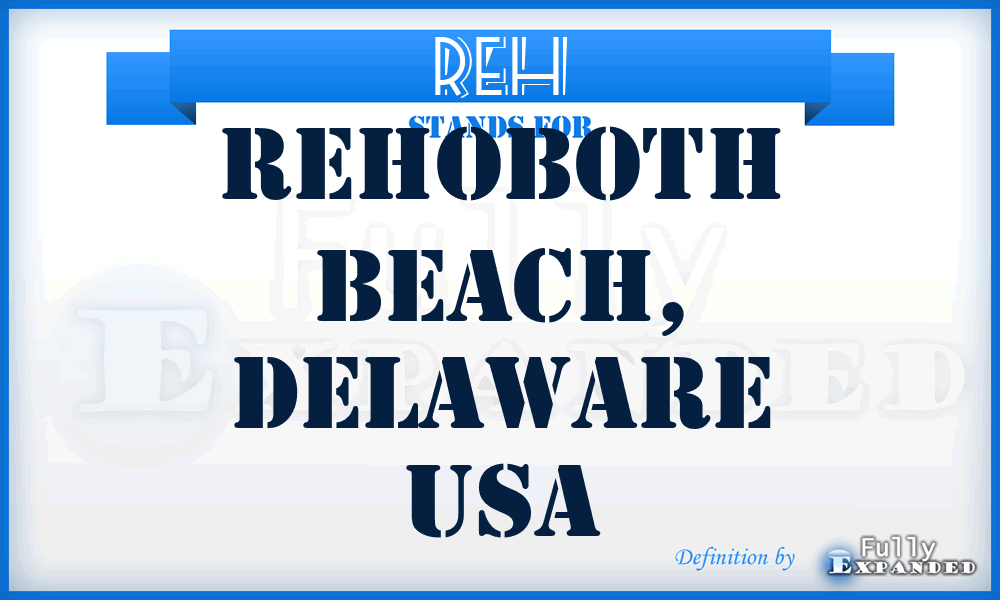 REH - Rehoboth Beach, Delaware USA
