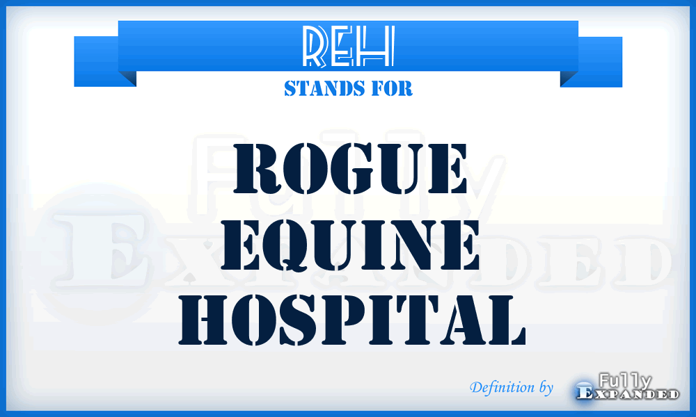 REH - Rogue Equine Hospital