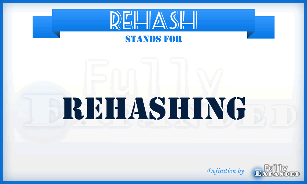 REHASH - rehashing