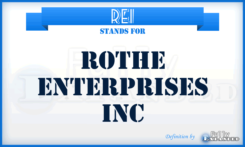 REI - Rothe Enterprises Inc