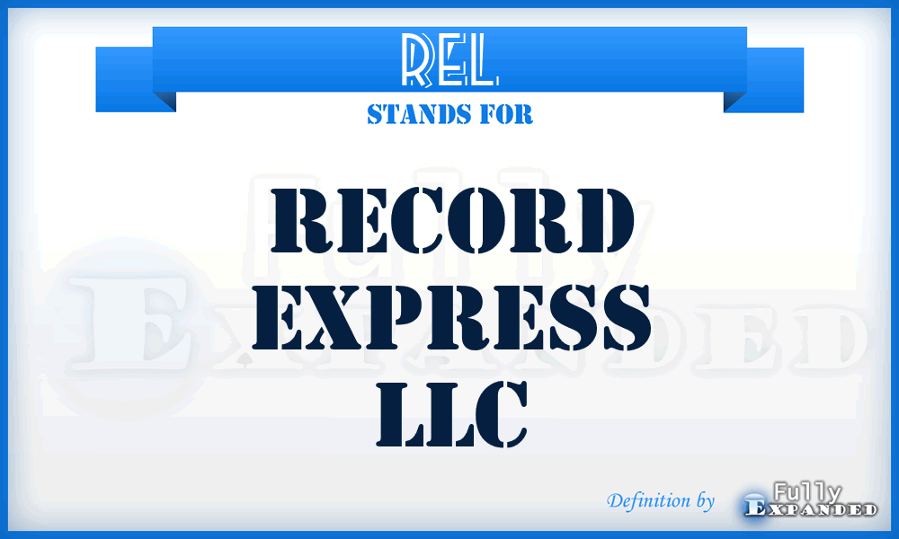 REL - Record Express LLC