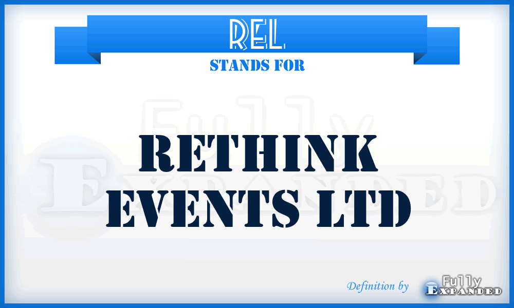 REL - Rethink Events Ltd