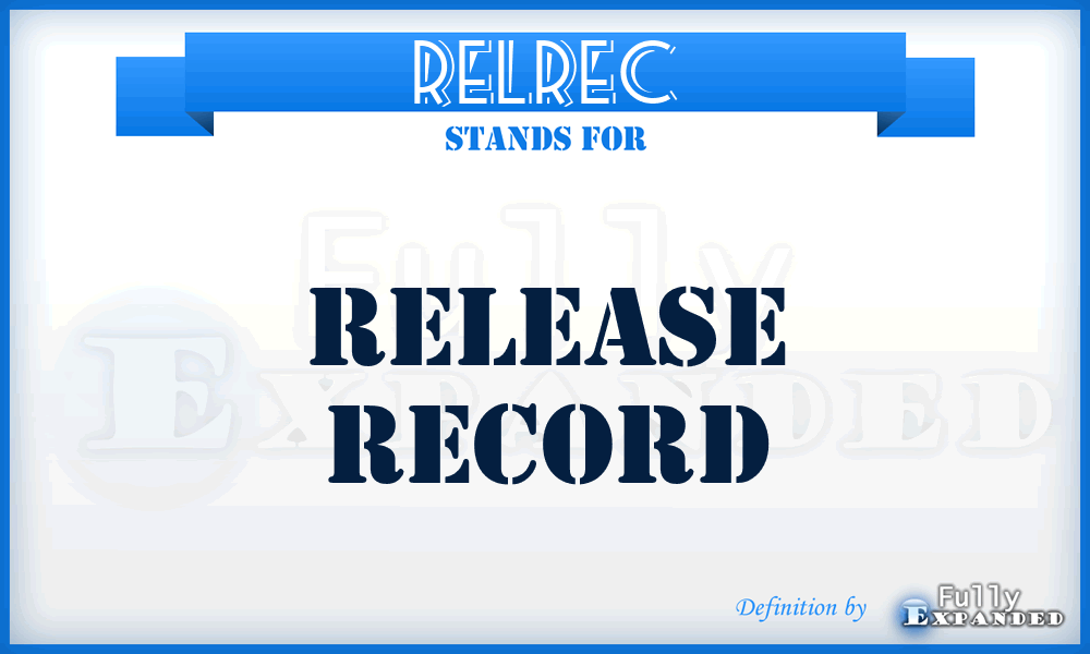 RELREC - Release Record