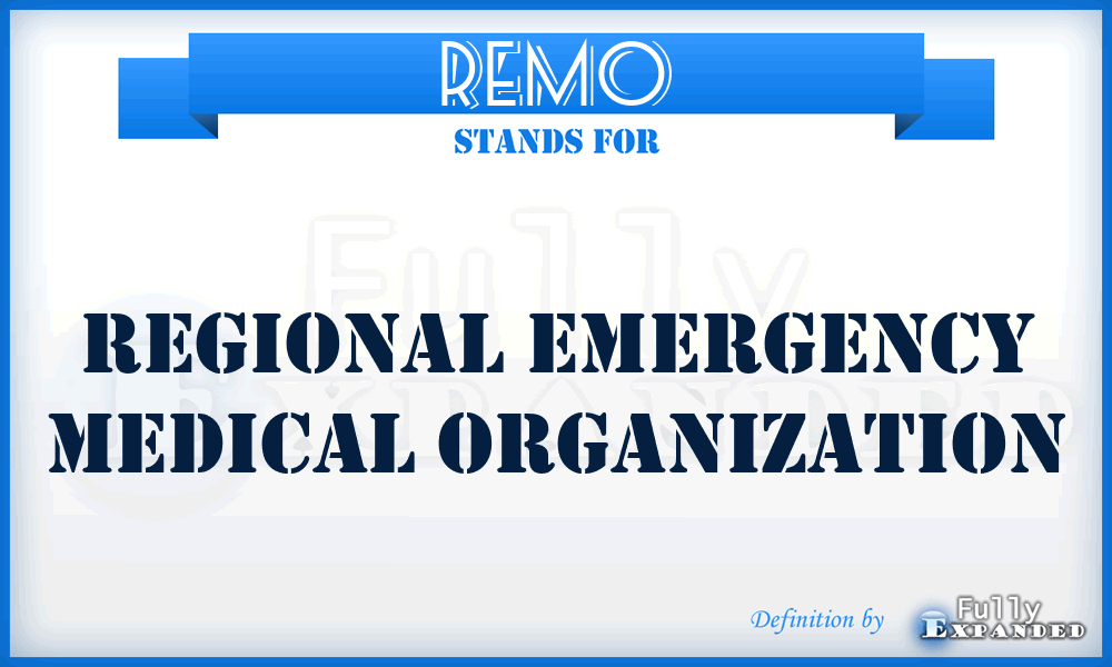REMO - Regional Emergency Medical Organization