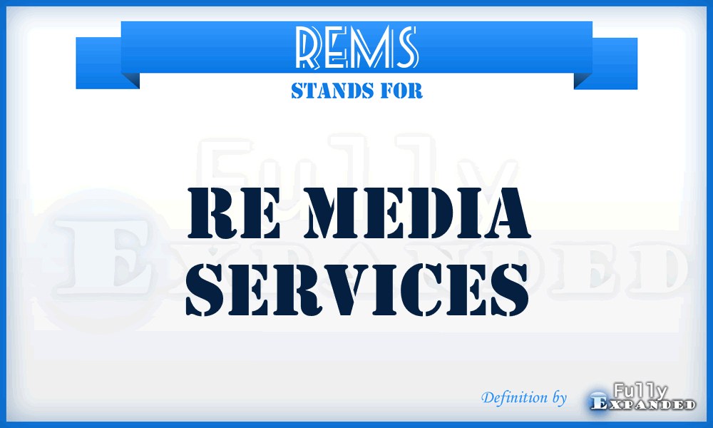 REMS - RE Media Services