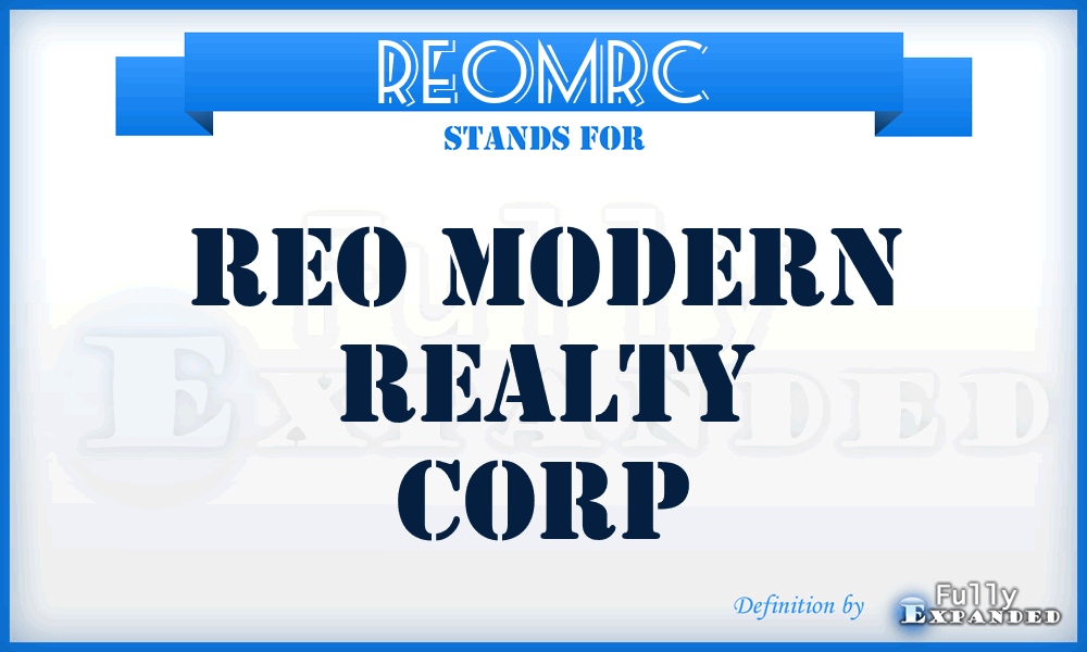 REOMRC - REO Modern Realty Corp