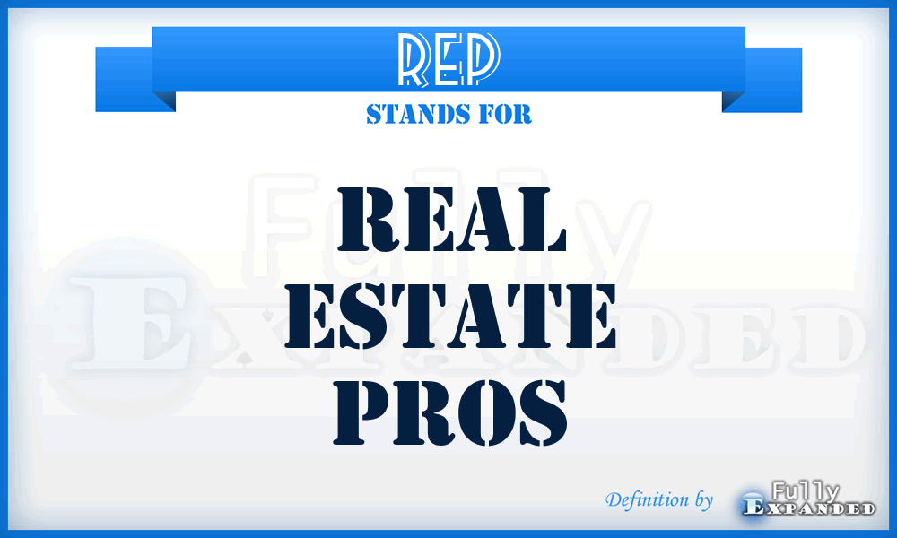 REP - Real Estate Pros