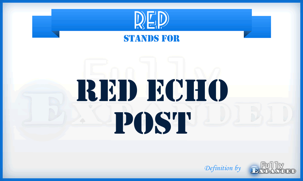 REP - Red Echo Post