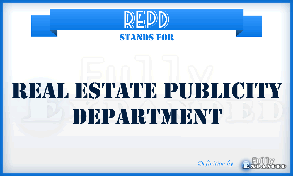 REPD - Real Estate Publicity Department