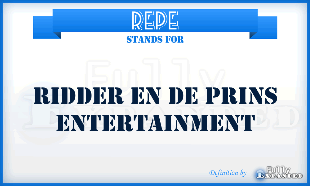 REPE - Ridder En de Prins Entertainment