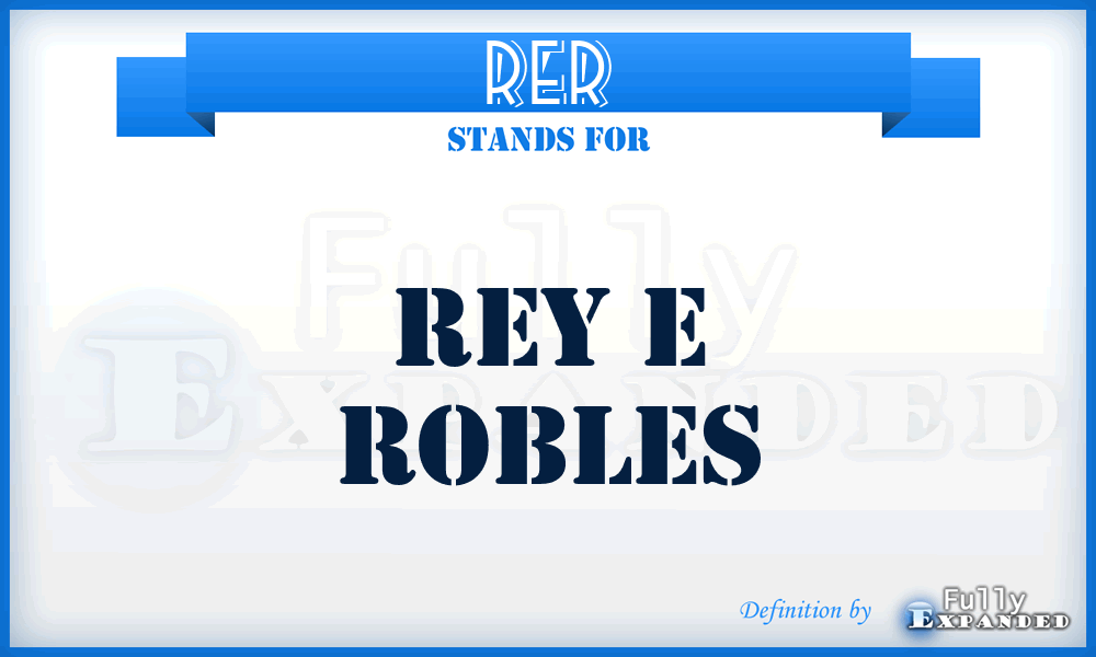 RER - Rey E Robles