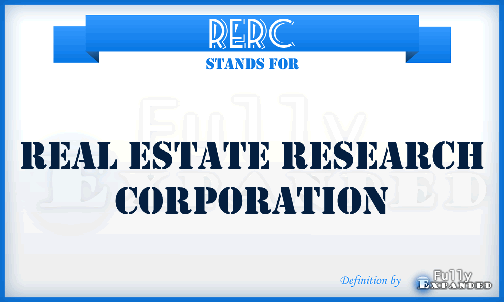 RERC - Real Estate Research Corporation
