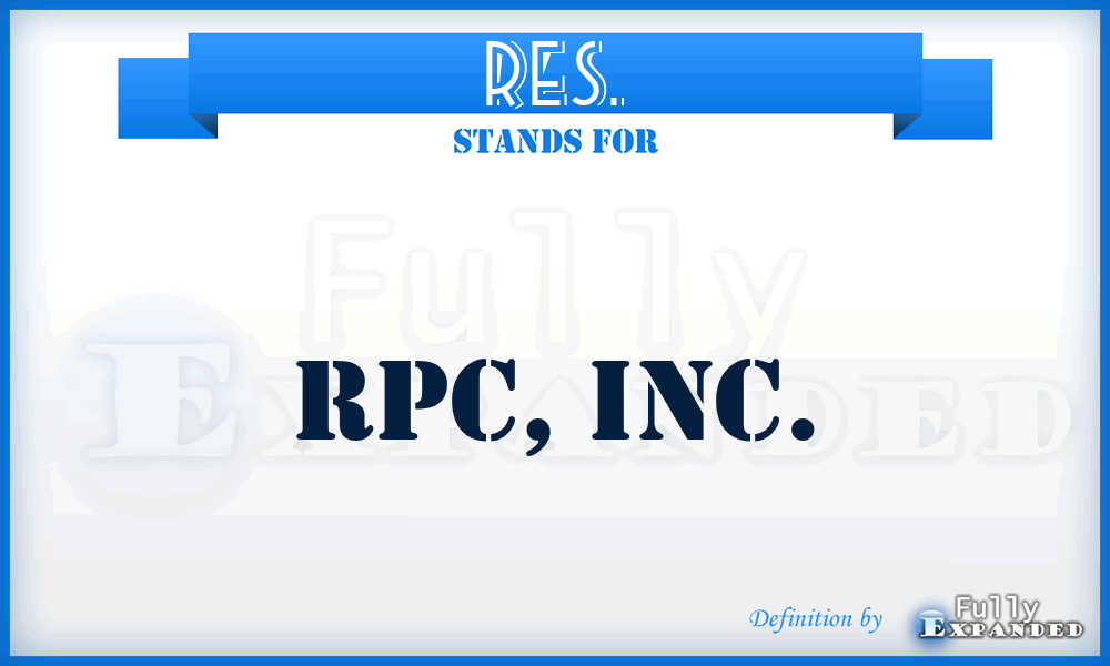 RES. - RPC, Inc.