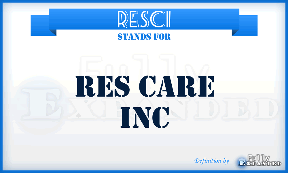 RESCI - RES Care Inc