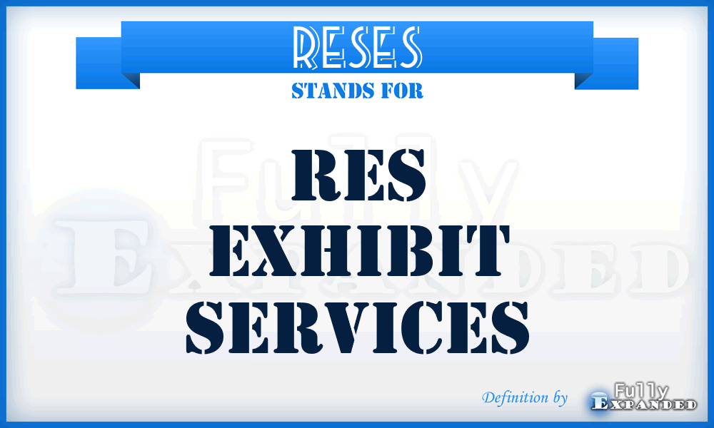 RESES - RES Exhibit Services