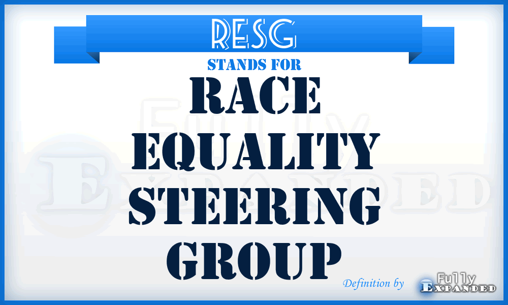 RESG - Race Equality Steering Group