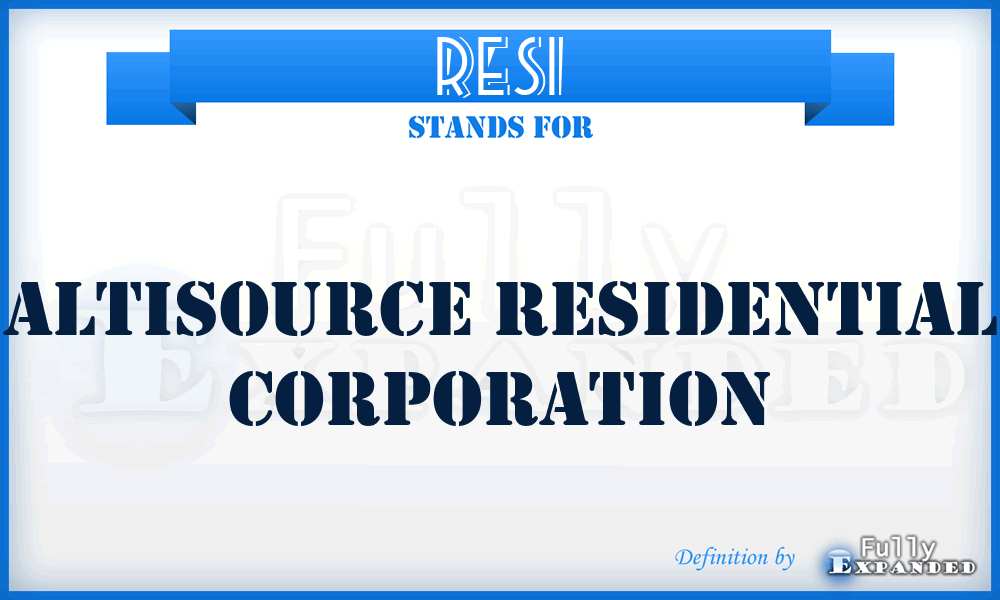 RESI - Altisource Residential Corporation