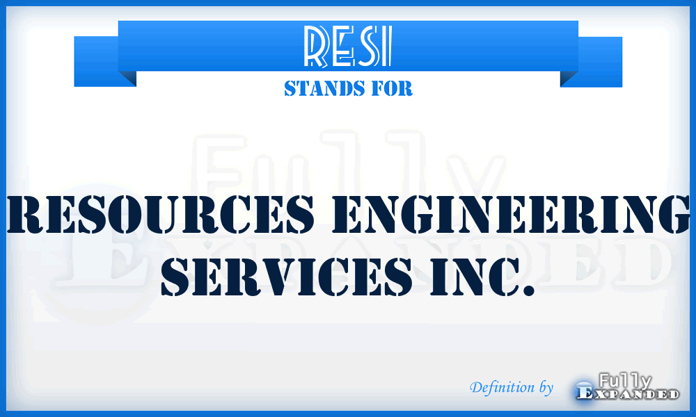 RESI - Resources Engineering Services Inc.