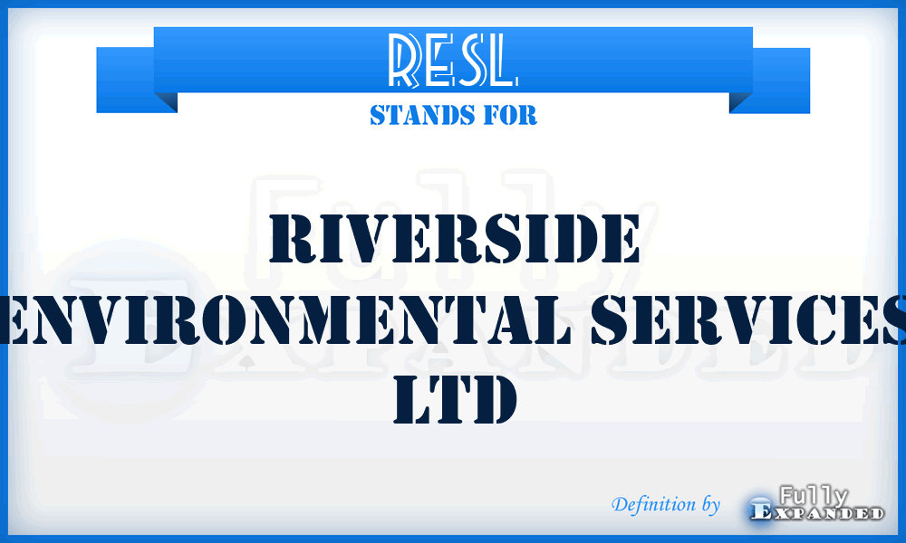 RESL - Riverside Environmental Services Ltd