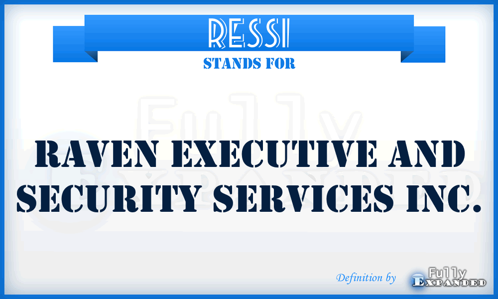 RESSI - Raven Executive and Security Services Inc.