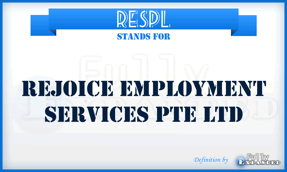 RESPL - Rejoice Employment Services Pte Ltd