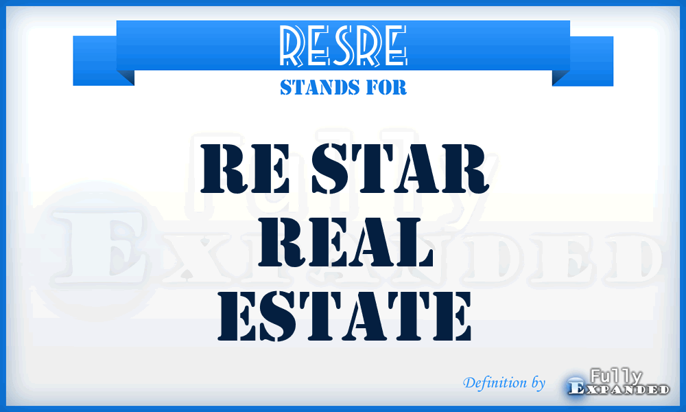 RESRE - RE Star Real Estate