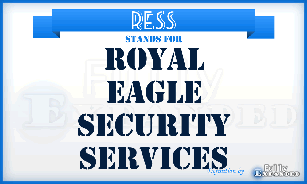 RESS - Royal Eagle Security Services
