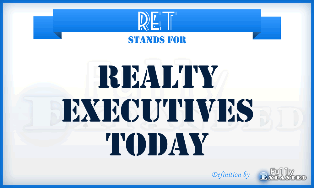 RET - Realty Executives Today