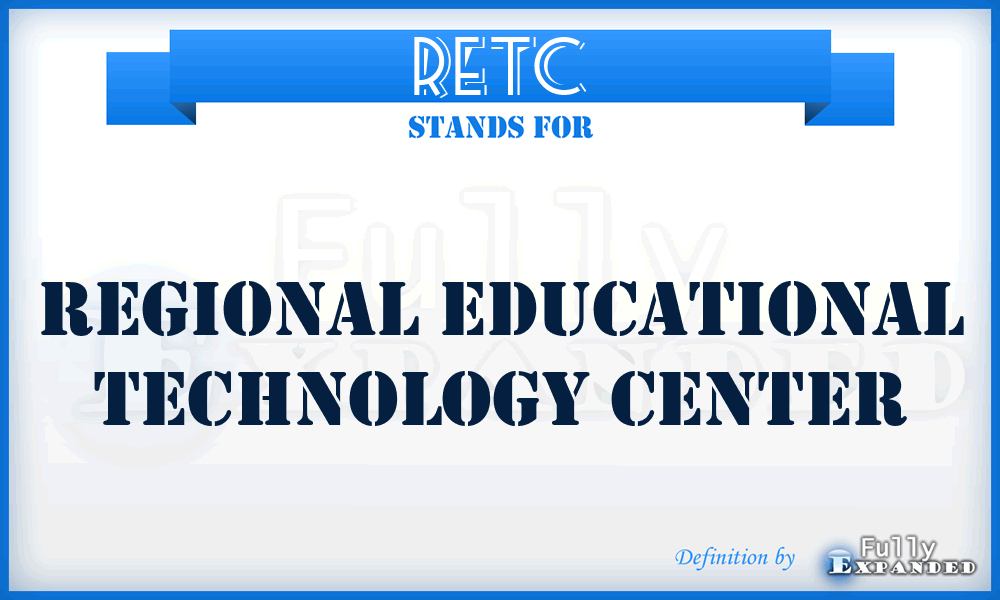 RETC - Regional Educational Technology Center