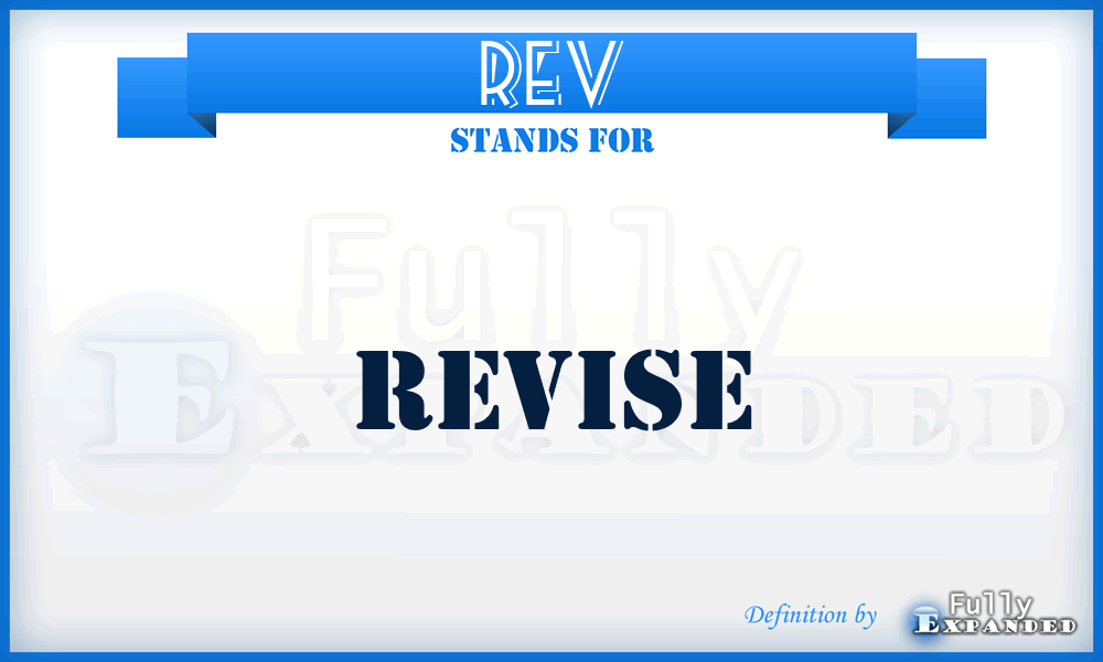 REV - Revise