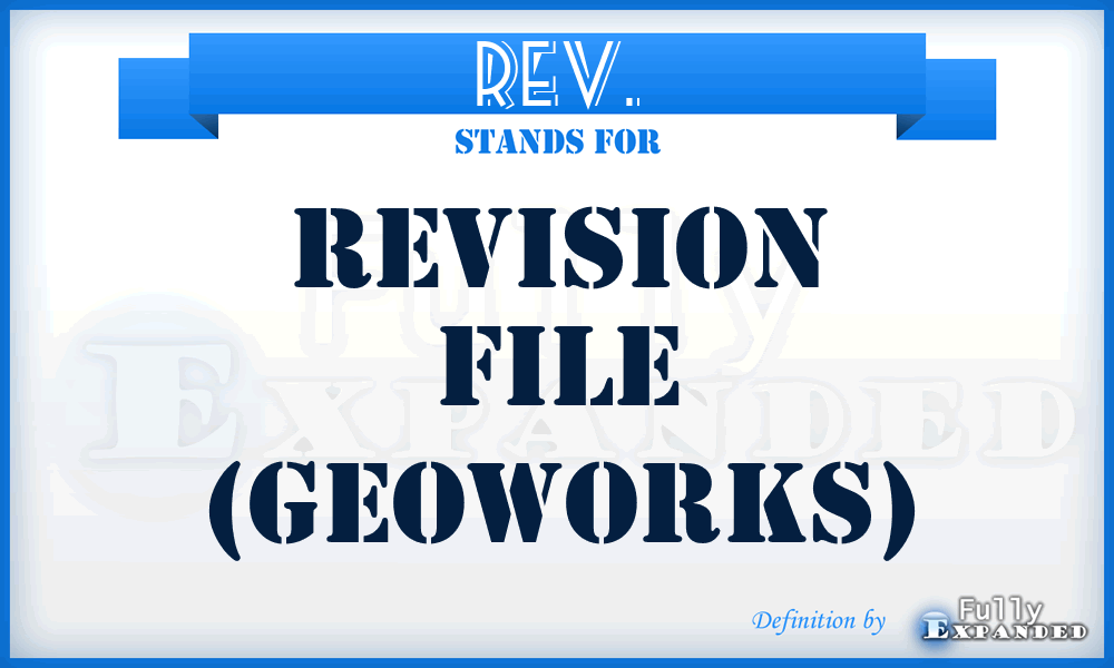 REV. - Revision file (Geoworks)