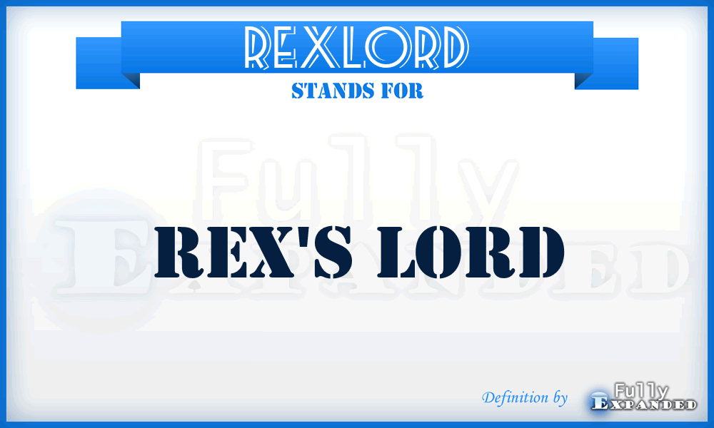 REXLORD - rex's Lord
