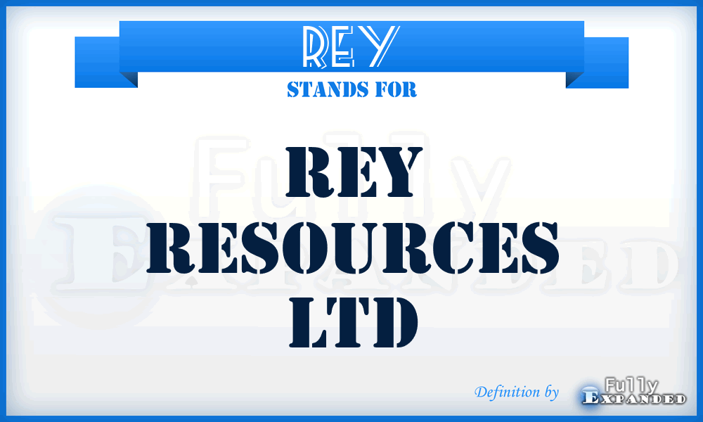 REY - Rey Resources Ltd