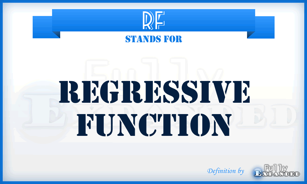 RF - Regressive Function