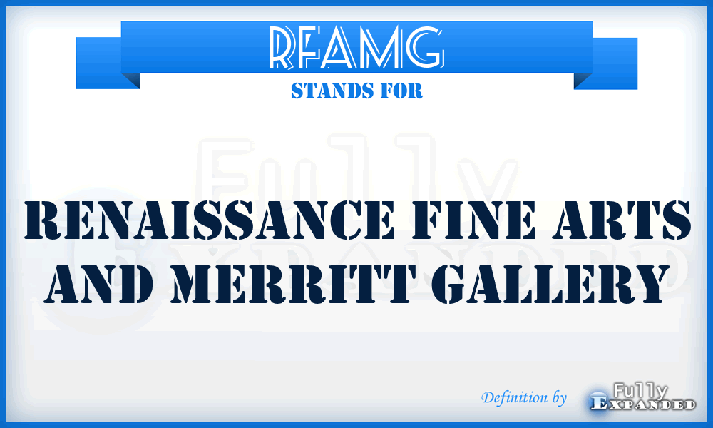 RFAMG - Renaissance Fine Arts and Merritt Gallery