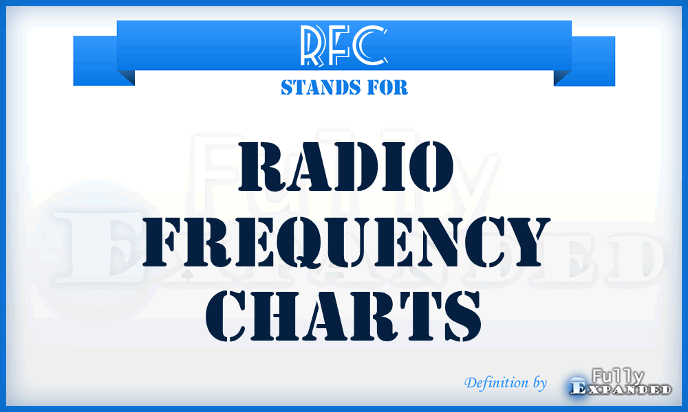 RFC - Radio Frequency Charts