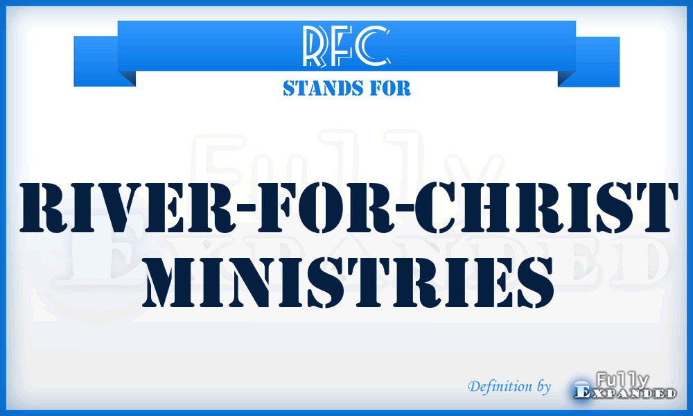 RFC - River-for-Christ Ministries