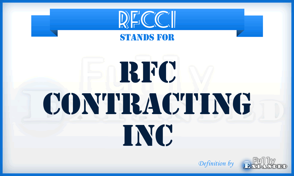 RFCCI - RFC Contracting Inc