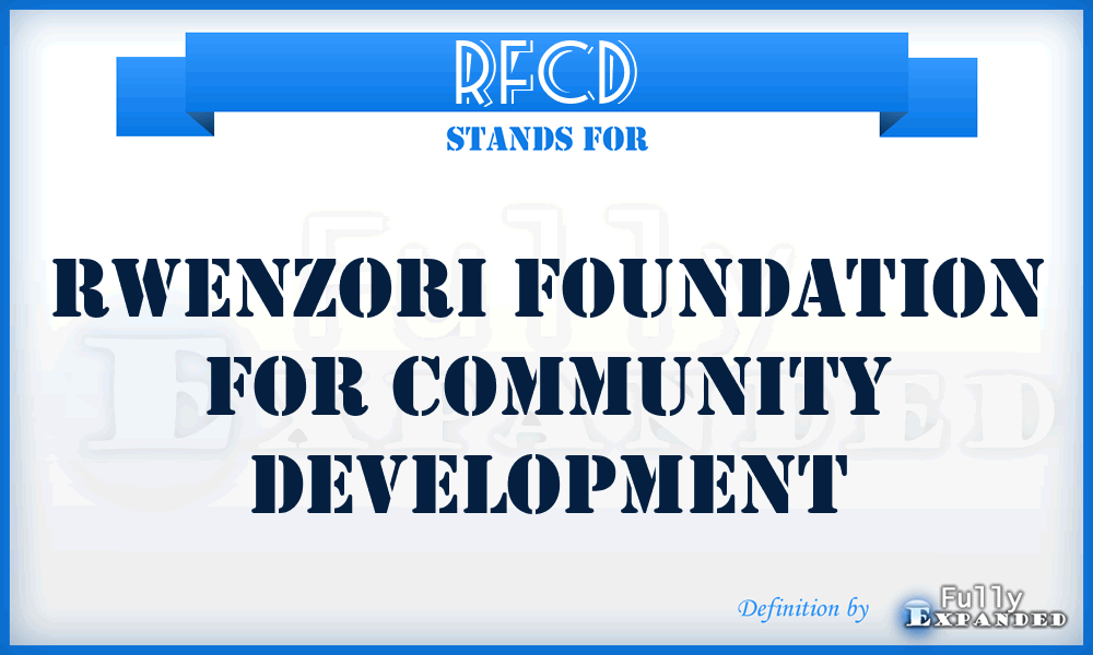 RFCD - Rwenzori Foundation for Community Development